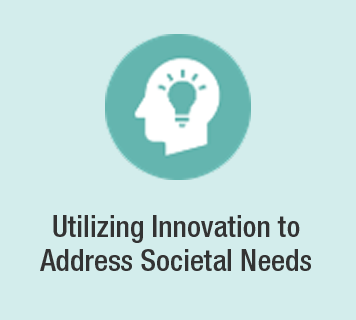 Utilizing Innovation to Address Societal Needs